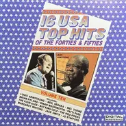 Mel Tormé, Patti Page, Louis Armstrong a.o. - 16 USA Top Hits Of The Forties & Fifties - Volume Ten