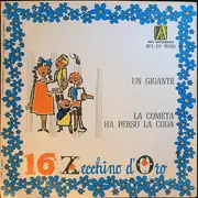 7inch Vinyl Single - Various - 16° Zecchino D'Oro
