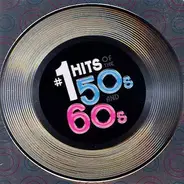 Bill Haley, The Everly Brothers & others - #1 Hits Of The 50's And 60's