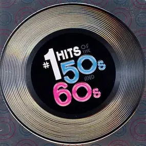 Bill Haley - #1 Hits Of The 50's And 60's