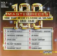 Rossini, Chopin a.o. - 100 Masterpieces Vol. 5 - The Top 10 Of Classical Music 1811 - 1841