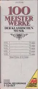 CD-Box - Bach / Händel / Beethoven / Brahms a.o. - 100 Meisterwerke Der Klassischen Musik