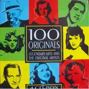 Fred Astaire / Bing Crosby / Frank Sinatra a.o. - 100 Originals (Legendary Hits And The Original Artists)