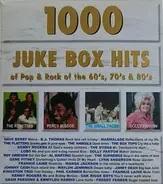 Buddy Knox, James Brown, Tina Turner, Ricky Nelson a.o. - 1000 Juke Box Hits