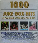 Buddy Knox, James Brown, Tina Turner, Ricky Nelson a.o. - 1000 Juke Box Hits
