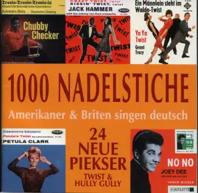 Chubby Checker - 1000 Nadelstiche - Vol.3 Twist & Hully Gully