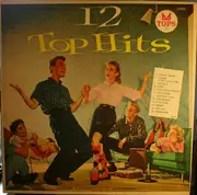 LP - Ted Weaver, Dick Heller and the toppers - 12 Top Hits - Mono