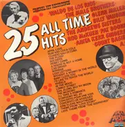 Glenn Miller, Count Basie, Pat Bonne a.o. - 25 All Time Hits