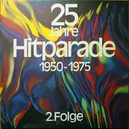 Peter Alexander / Katja Ebstein / Charles Aznavour a.o. - 25 Jahre Hitparade 1950-1975 · 2. Folge