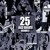 CD - Duke Ellington, Benny Goodman, Count Basie a. o. - 25 Jazz Greats, Volume 3