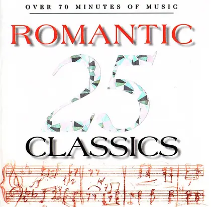 Bach, Mozart a.o. - 25 Romantic Classics