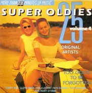 Tommy Roe, Lloyd Price a.o. - 25 Super Oldies Vol. 4 - Too Good To Be Forgotten