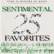 CD - Tchaikovsky / J. Strauss / Mozart / Chopin a.o. - 25 Sentimental Favorites