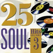 James Brown, Brook Benton, Dobie Gray - 25 Soul Hits (Volume 3)