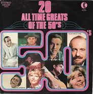 Johnny Ray/ Johnny Cash/ Tony Bennett/ Doris Day a.o. ... - 20 All Time Greats Of The 50's