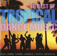 Pablo Cárcamo, Mandingo Y Su Son, Pablo Cárcamo... - 20 Best of Tropical Dance Music