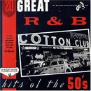 CD - B. B. King, Etta James, Rosco Gordon - 20 Great R&B Hits Of The 50's - Mono