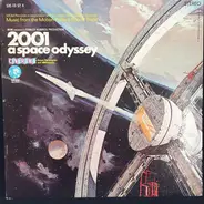 Richard Strauss, Johann Strauss, Khatchaturian a.o. - 2001: A Space Odyssey (Music From The Motion Picture Sound Track)