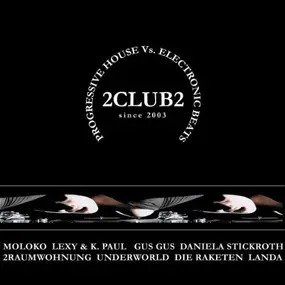 Various Artists - 2Club2 Progressive House Vs. Electronic Beats
