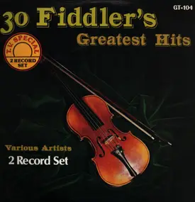 Various Artists - 30 Fiddlers' Greatest Hits