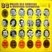 Patsy Cline, The Wilburn Brothers, Faron Young a.o. - 30 Grand Ole Country & Western Favorites