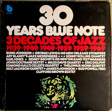 Miles Davis / Bud Powell / Sidney Bechet / Bunk Johnson a.o. - 30 Years Blue Note - Volume 1 - 3 Decades Of Jazz 1939-1949/1949-1959/1959-1969