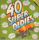 Double LP - The Casuals, Johnny And The Hurricanes, Swinging Blue Jeans, a.o. - 40 Super Oldies - The Story Of Pop Vol. 2 - Gatefold