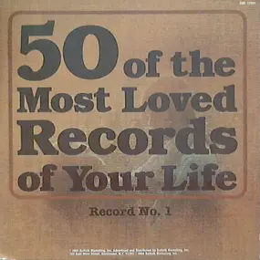 Various Artists - 50 Of The Most Loved Records Of Your Life Record No. 1