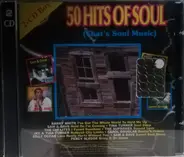 The Temptations, The Drifters, Rare Earth a.o. - 50 Hits Of Soul (That's Soul Music)