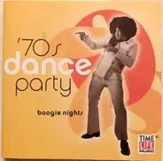 The Emotions, Wild Cherry, Cheryl Lynn a.o. - ‘70s Dance Party: Boogie Nights
