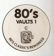 Talk Talk, Arrested Development, The Clash - 80's Vault 1