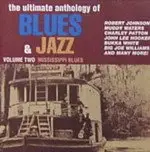 Various Artists - Ultimate Anthology of Blues & Jazz, Vol.2: Mississippi Blues