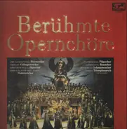 Various - Berühmte Opernchöre