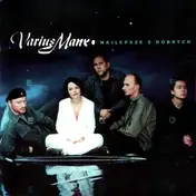 Varius Manx - Najlepsze Z Dobrych