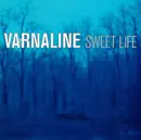 CD - Varnaline - Sweet Life