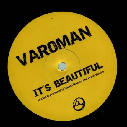 Varoman - It's Beautiful / Kickin & Drummin