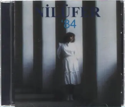 Varsa Söyle, Sevmek, Yillar - Nilüfer' 84