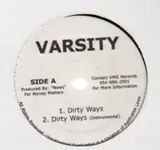 12'' - Varsity - Dirty Ways