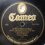 Varsity Eight / Arthur Lange And His Orchestra - A New Kind Of Man (With A New Kind Of Love For Me) / I Never Care About To-Morrow