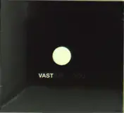 VAST - Me And You