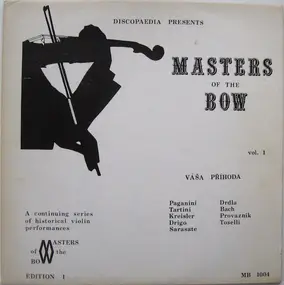 Váša Příhoda - Discopaedia Presents Masters of the Bow Vol. 1