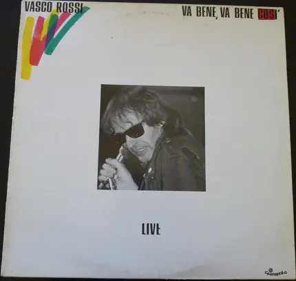 Vasco Rossi - Va Bene, Va Bene Così - Live