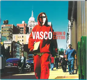 Vasco Rossi - Buoni O Cattivi