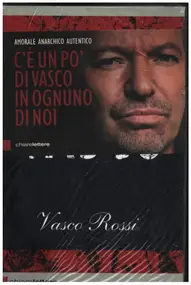 Vasco Rossi - C´e´un po´di Vasco In Ognuno Di Noi