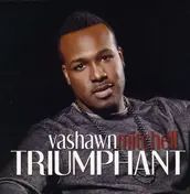 Vashawn Mitchell - Triumphant