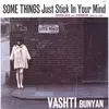 Double LP - Vashti Bunyan - Some Things Just Stick In Your Mind (Singles And Demos 1964 To 1967) - Gatefold
