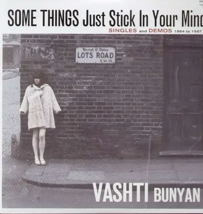 VASHTI BUNYAN - SOME THINGS JUST STICK IN