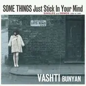 Vashti Bunyan - Some Things Stay In Your Mind-Singles&Demos