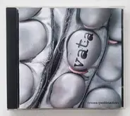 Vata - Cross-Pollination