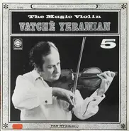 Vatché Yeramian - The Magic Violin - Volume 5